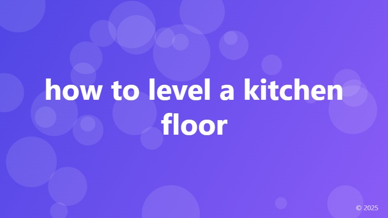 how to level a kitchen floor