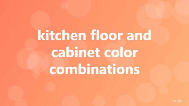 kitchen floor and cabinet color combinations