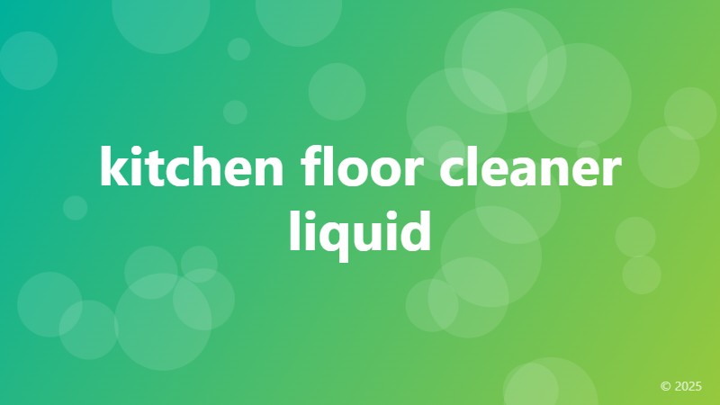 kitchen floor cleaner liquid