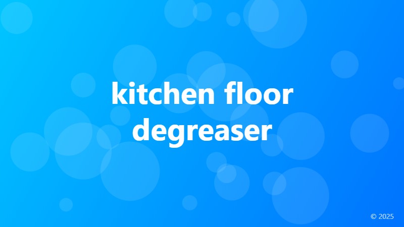 kitchen floor degreaser