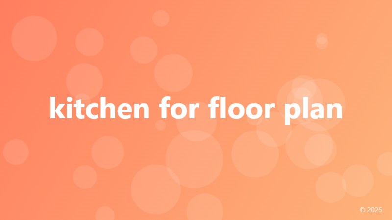 kitchen for floor plan